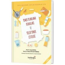 Yemek Planlama Kuralları ve Yıllık Yemek Listeleri (Toplu Beslenme Yapılan Kurumlar İçin)