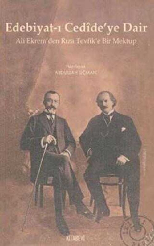 Edebiyat-I Cedidiye'ye Dair Ali Ekrem'den Rıza Tevfik'e Bir Mektup