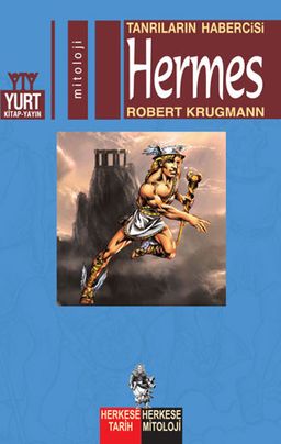 Hermes & Tanrıların Hebercisi