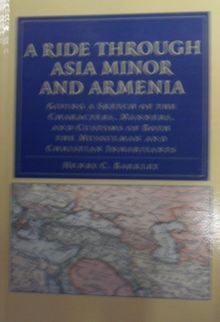 A Ride Through Asia Minor and Armenia