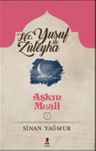 Aşkın Meali 1 / Yusuf ve Züleyha