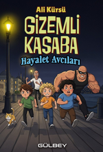 Gizemli Kasaba  Hayalet Avcıları