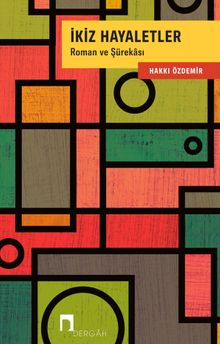 İkiz Hayaletler & Roman ve Şürekası