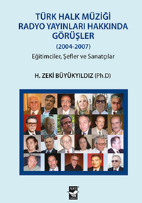 Türk Halk Müziği Radyo Yayınları Hakkında Görüşler (2004-2007)