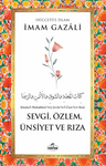 Sevgi, Özlem, Ünsiyet ve Rıza