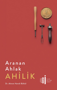 Aranan Ahlak Ahilik