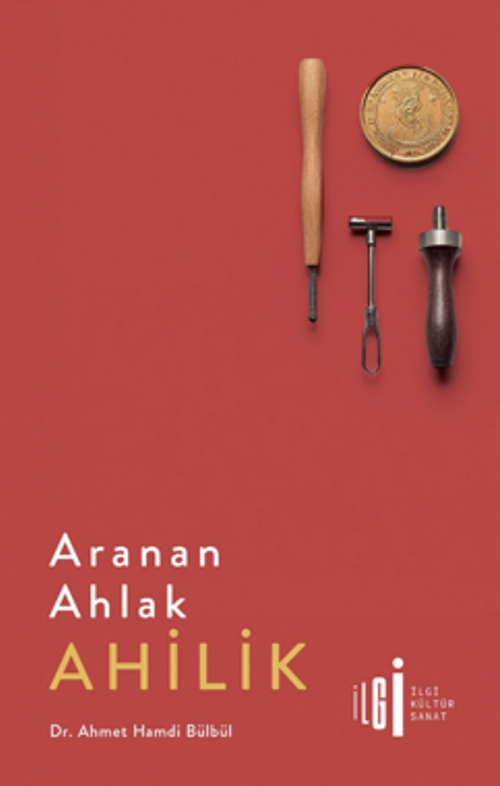Aranan Ahlak Ahilik