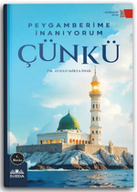 Peygamberime İnanıyorum Çünkü