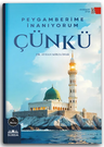Peygamberime İnanıyorum Çünkü