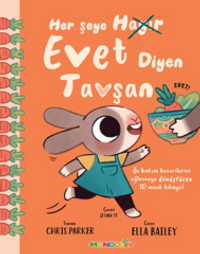 Her Şeye Evet Diyen Tavşan