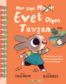 Her Şeye Evet Diyen Tavşan