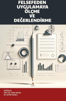 Felsefeden Uygulamaya Ölçme ve Değerlendirme