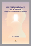 K&uuml;lt&uuml;rel Bilin&ccedil;altı ve Y&ouml;netim - Epigenetik - Toplumsal Hafıza - Davranış
