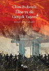 Elise ya da Gerçek Yaşam