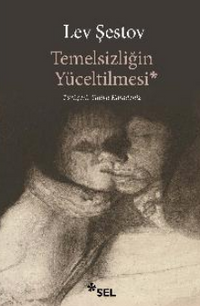 Temelsizliğin Yüceltilmesi