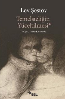 Temelsizliğin Yüceltilmesi