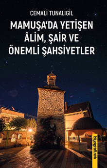 Mamuşa’da Yetişen Alim Şair Ve Önemli Şahsiyetler