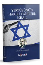 Yeryüzünün Hakiki Canileri: İsrail