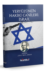 Yeryüzünün Hakiki Canileri: İsrail