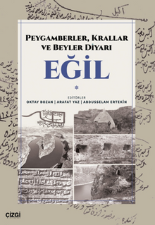 Peygamberler, Krallar ve Beyler Diyarı Eğil