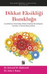 Dikkat Eksikliği Bozukluğu
