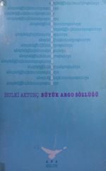 Büyük Argo Sözlüğü (Tanıklarıyla) / 12-C-47
