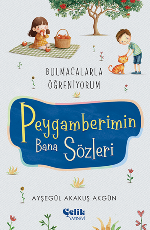 Peygamberimin Bana Sözleri / Bulmacalarla Öğreniyorum 