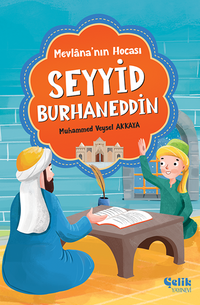 Mevlana'nın Hocası Seyyid Burhaneddin