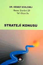 Strateji Konusu / Yol Dizisi