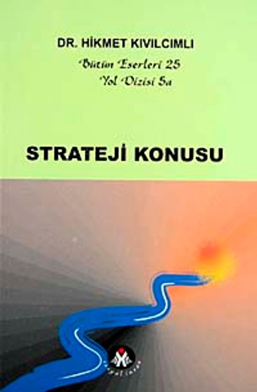 Strateji Konusu / Yol Dizisi