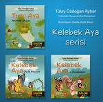 Kelebek Aya Serisi (3 Kitap Takım)