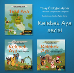 Kelebek Aya Serisi (3 Kitap Takım)