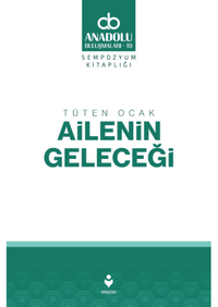 Tüten Ocak Ailenin Geleceği