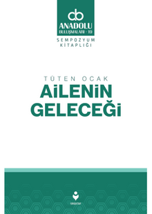 Tüten Ocak Ailenin Geleceği