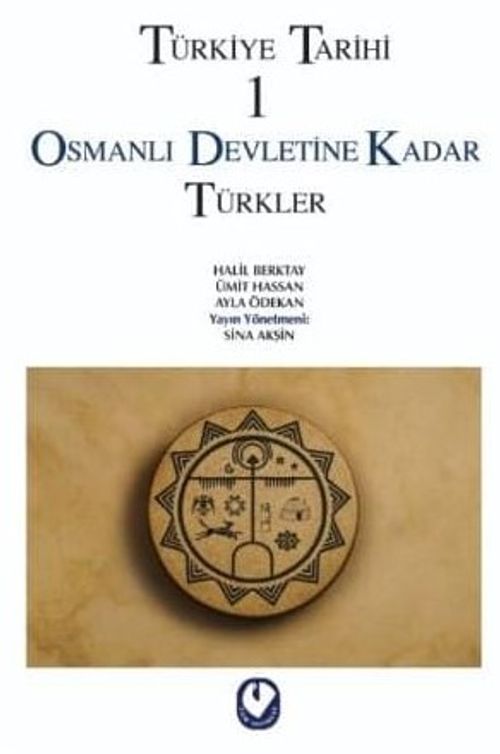 Türkiye Tarihi 1 / Osmanlı Devletine Kadar Türkler