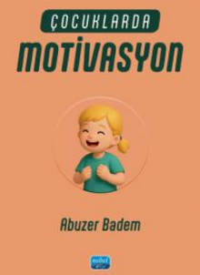 Çocuklarda Motivasyon