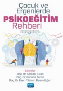 Çocuk ve Ergenlerde Psikoeğitim Rehberi
