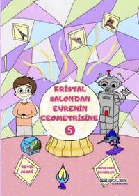 Kristal Salon'dan Evrenin Geometrisine 5. Kitap (Sticker Hediyeli)