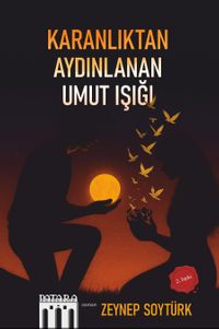 Karanlıktan Aydınlanan Umut Işığı