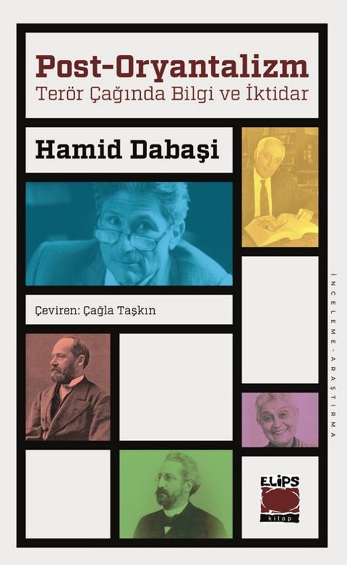 Post-Oryantalizm & Terör Çağında Bilgi ve İktidar