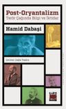 Post-Oryantalizm &amp; Terör Çağında Bilgi ve İktidar