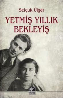 Yetmiş Yıllık Bekleyiş