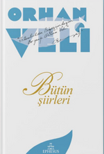 Orhan Veli: Bütün Şiirleri (Karton Kapak)