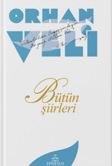Orhan Veli: Bütün Şiirleri (Karton Kapak)