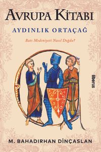 Avrupa Kitabı: Aydınlık Ortaçağ