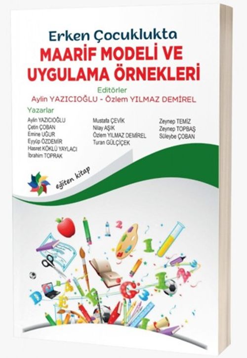 Erken Çocuklukta Maarif Modeli ve Uygulama Örnekleri