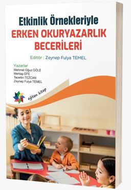 Etkinlik Örnekleriyle Erken Okuryazarlık Becerileri