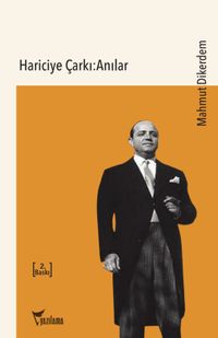 Hariciye Çarkı: Anılar
