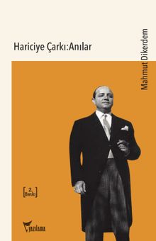 Hariciye Çarkı: Anılar