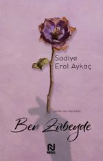 Ben Zübeyde & Cenneti Satın Alan Kadın